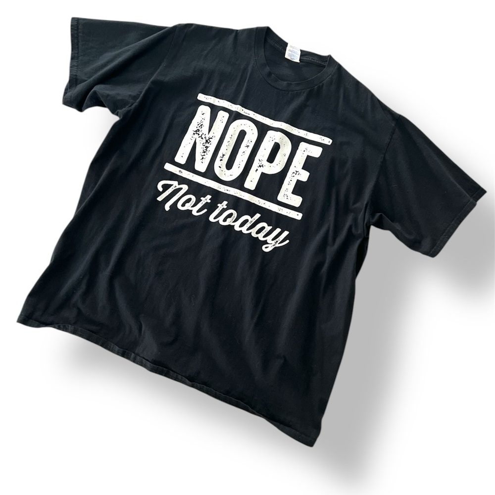 Port and Company Black 'Nope Not Today' T-Shirt